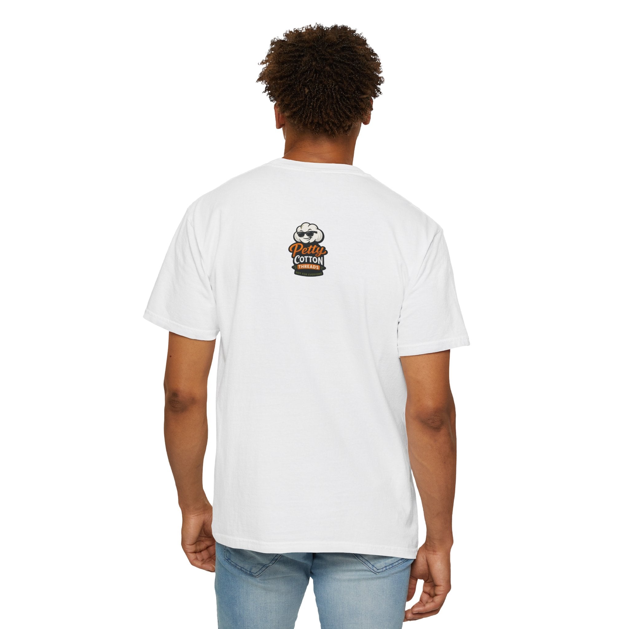 Ask Me Why I'm Petty T-Shirt — Funny Statement Tee with Cotton Logo (Back)