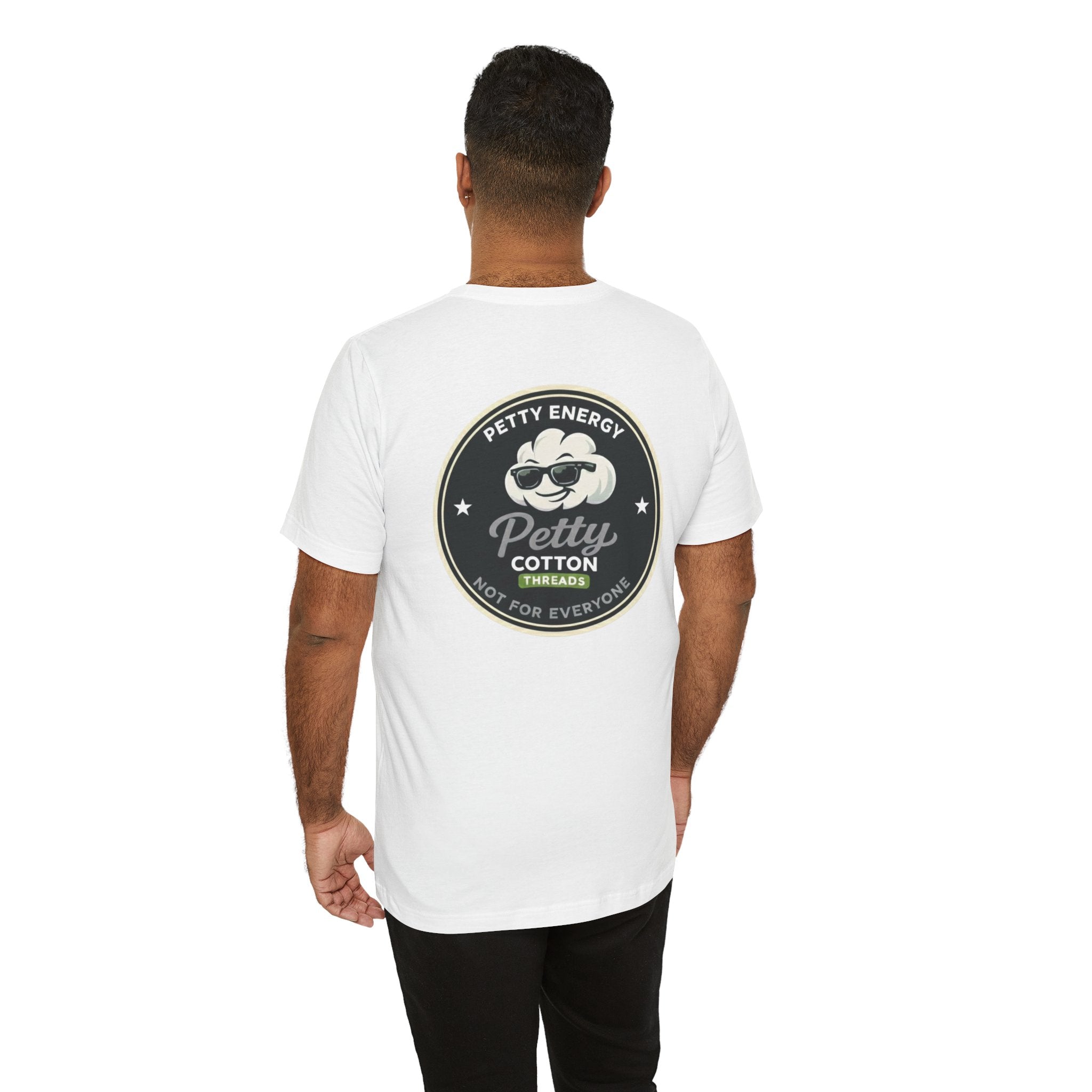 Petty Energy Graphic Tee — "Petty Cotton Threads" Retro Back Logo