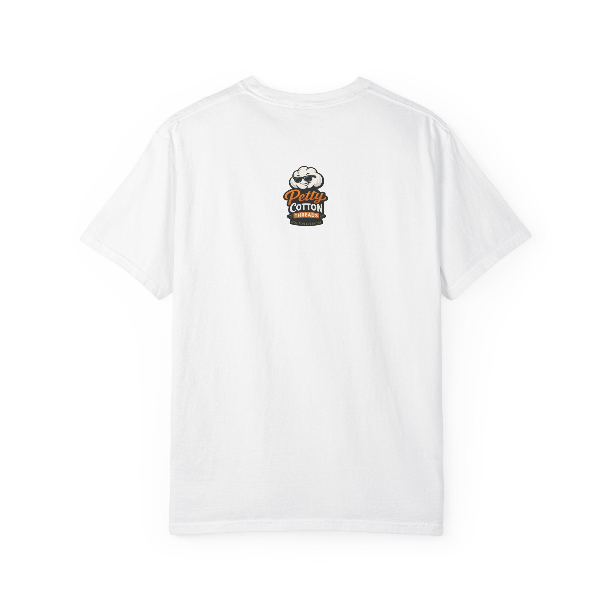 Ask Me Why I'm Petty T-Shirt — Funny Statement Tee with Cotton Logo (Back)