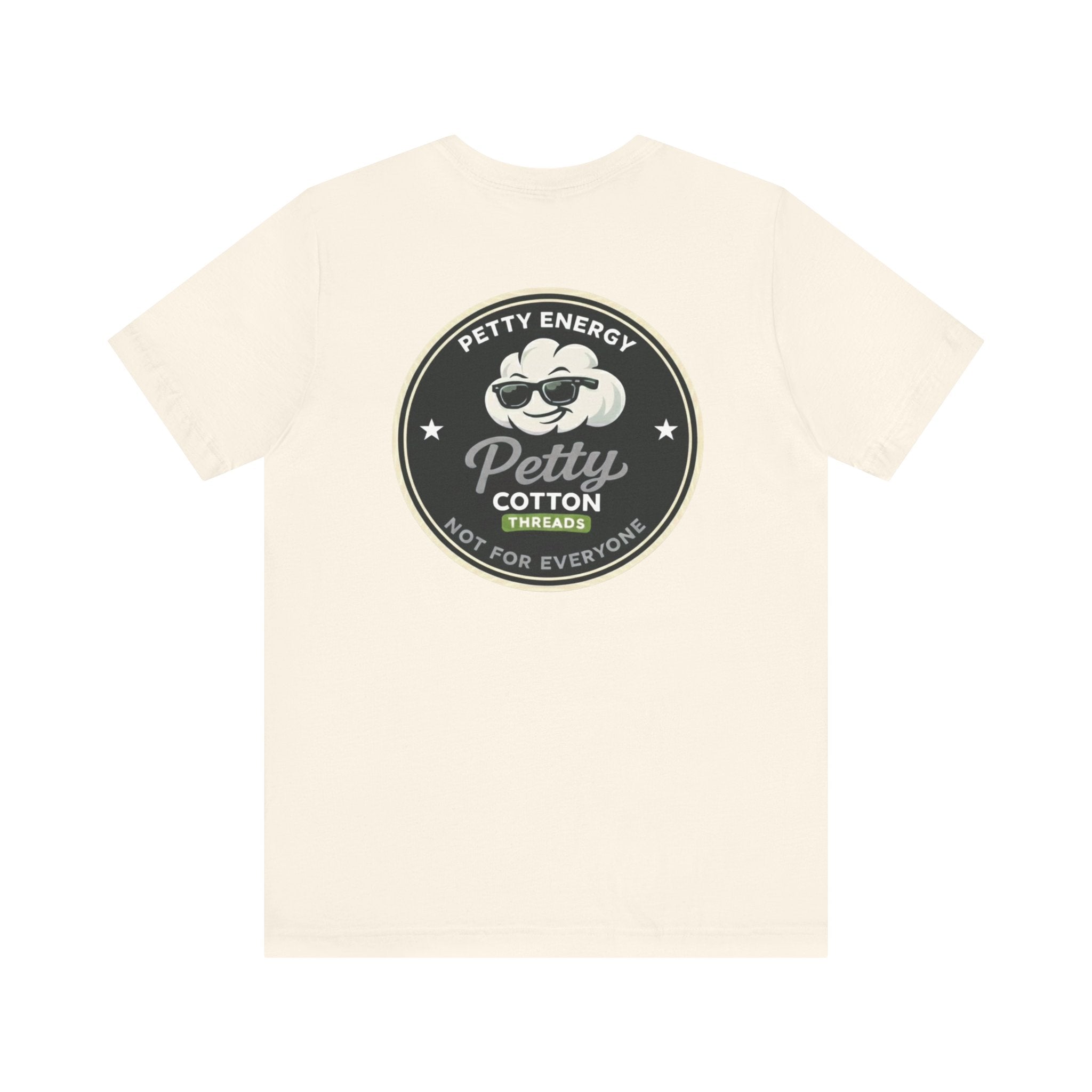 Petty Energy Graphic Tee — "Petty Cotton Threads" Retro Back Logo