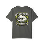 Petty Energy T-Shirt — 'Not For Everyone' Punk Rock Graphic Tee