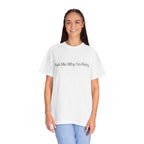 Ask Me Why I'm Petty T-Shirt — Funny Statement Tee with Cotton Logo (Back)