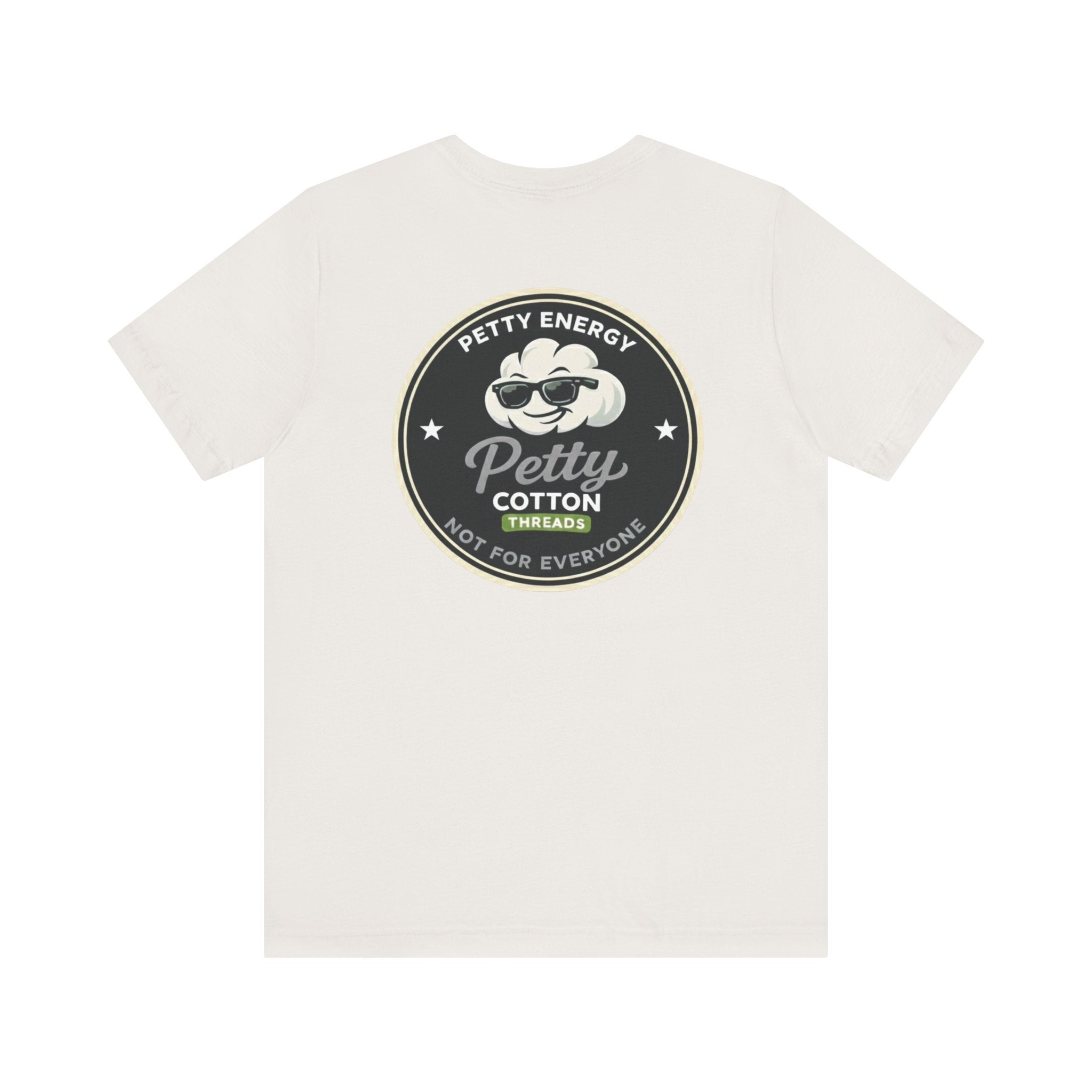 Petty Energy Graphic Tee — "Petty Cotton Threads" Retro Back Logo