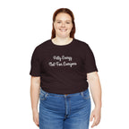 Petty Energy T-Shirt — "Petty Energy Not For Everyone" Graphic Tee