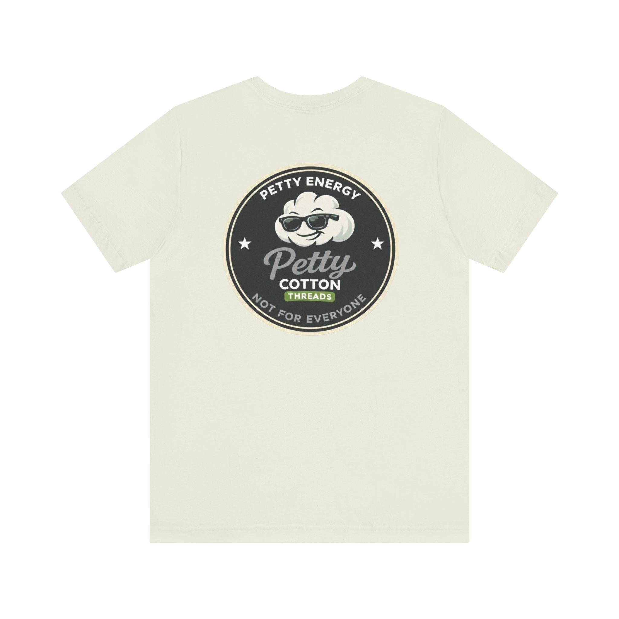 Petty Energy Graphic Tee — "Petty Cotton Threads" Retro Back Logo