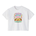 Tacos Are My Love Language Women's Boxy Tee