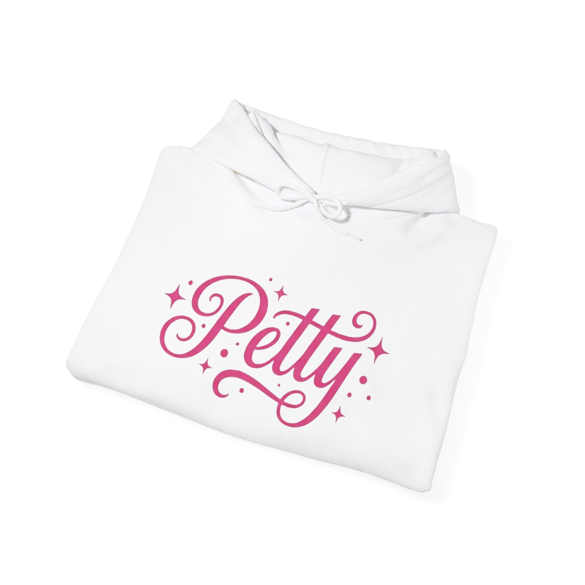 Petty Pink Script Hoodie — Cute Feminine "Petty" Pullover