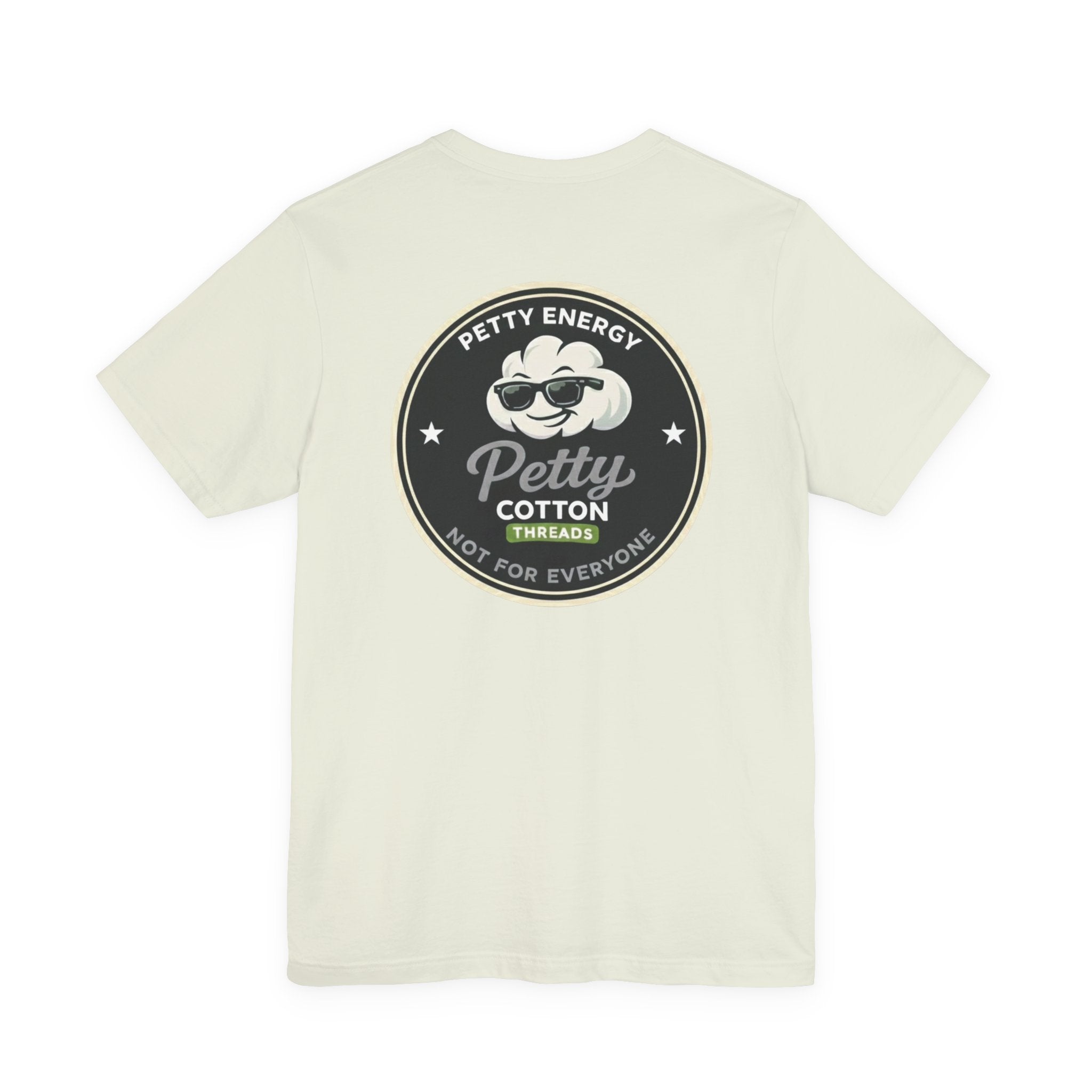 Petty Energy Graphic Tee — "Petty Cotton Threads" Retro Back Logo