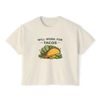 Will Work for Tacos Women's Boxy Tee — Funny Taco Lover Graphic T‑Shirt