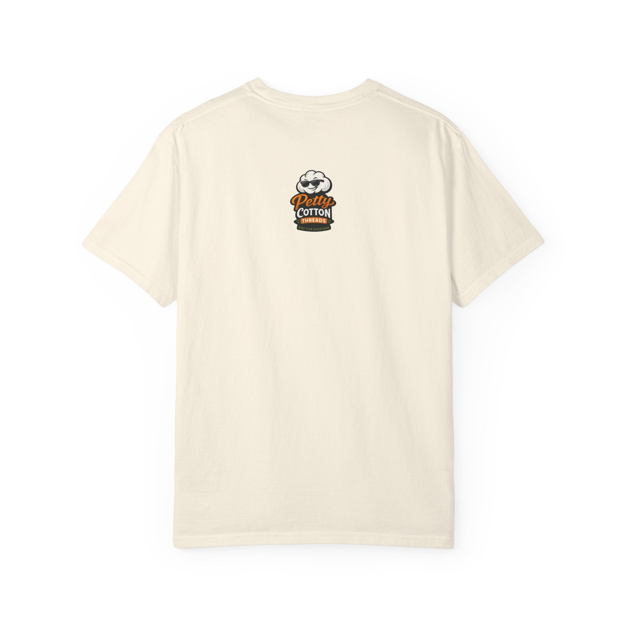 Ask Me Why I'm Petty T-Shirt — Funny Statement Tee with Cotton Logo (Back)