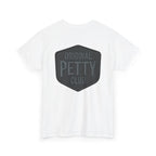 Original Petty Club T-Shirt — Novelty Back Graphic Tee