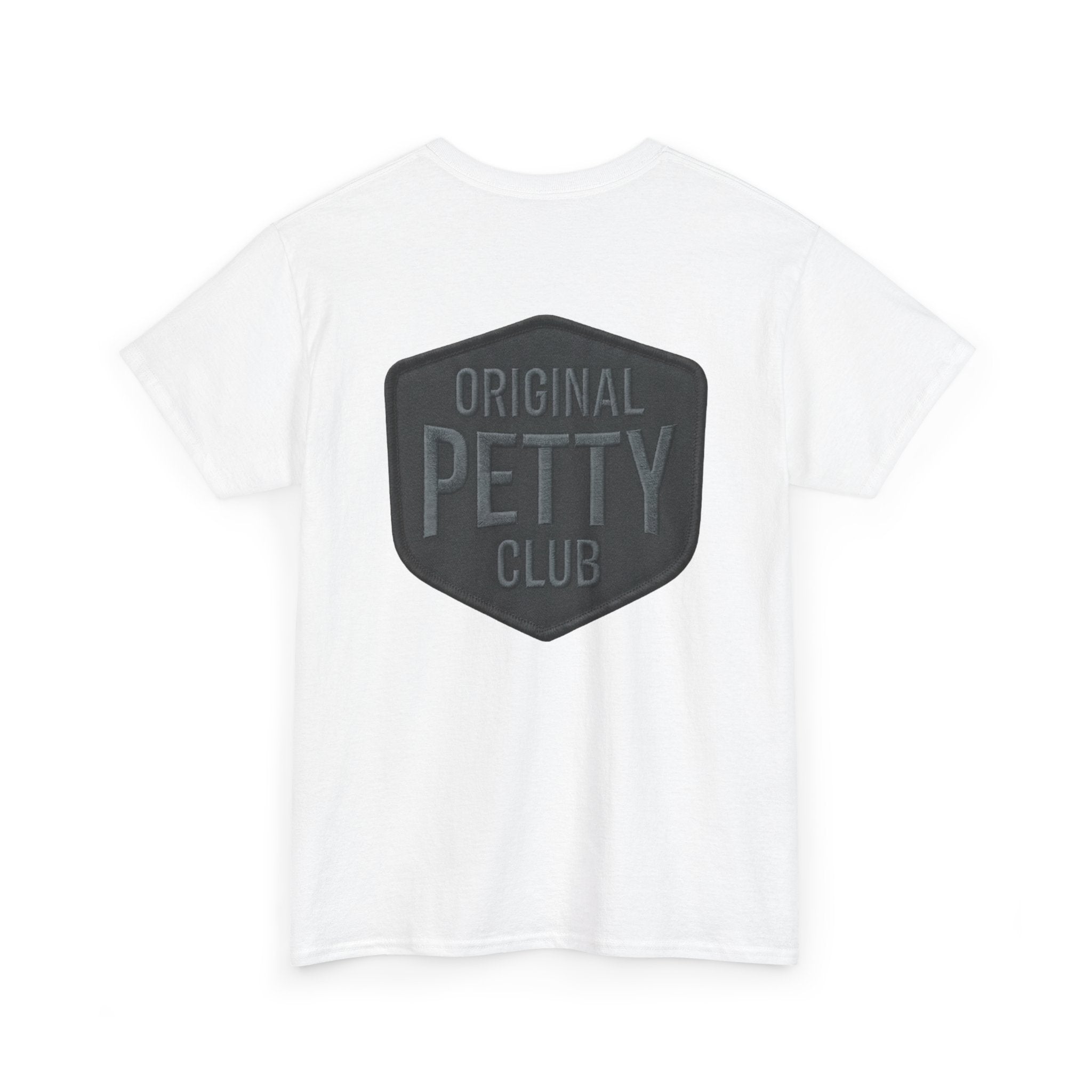 Original Petty Club T-Shirt — Novelty Back Graphic Tee