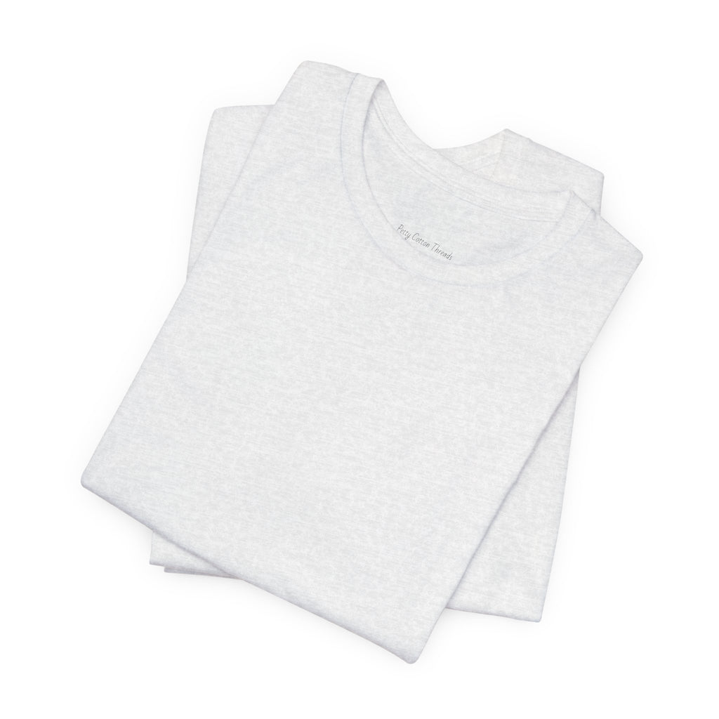 Petty Energy Graphic Tee — "Petty Cotton Threads" Retro Back Logo