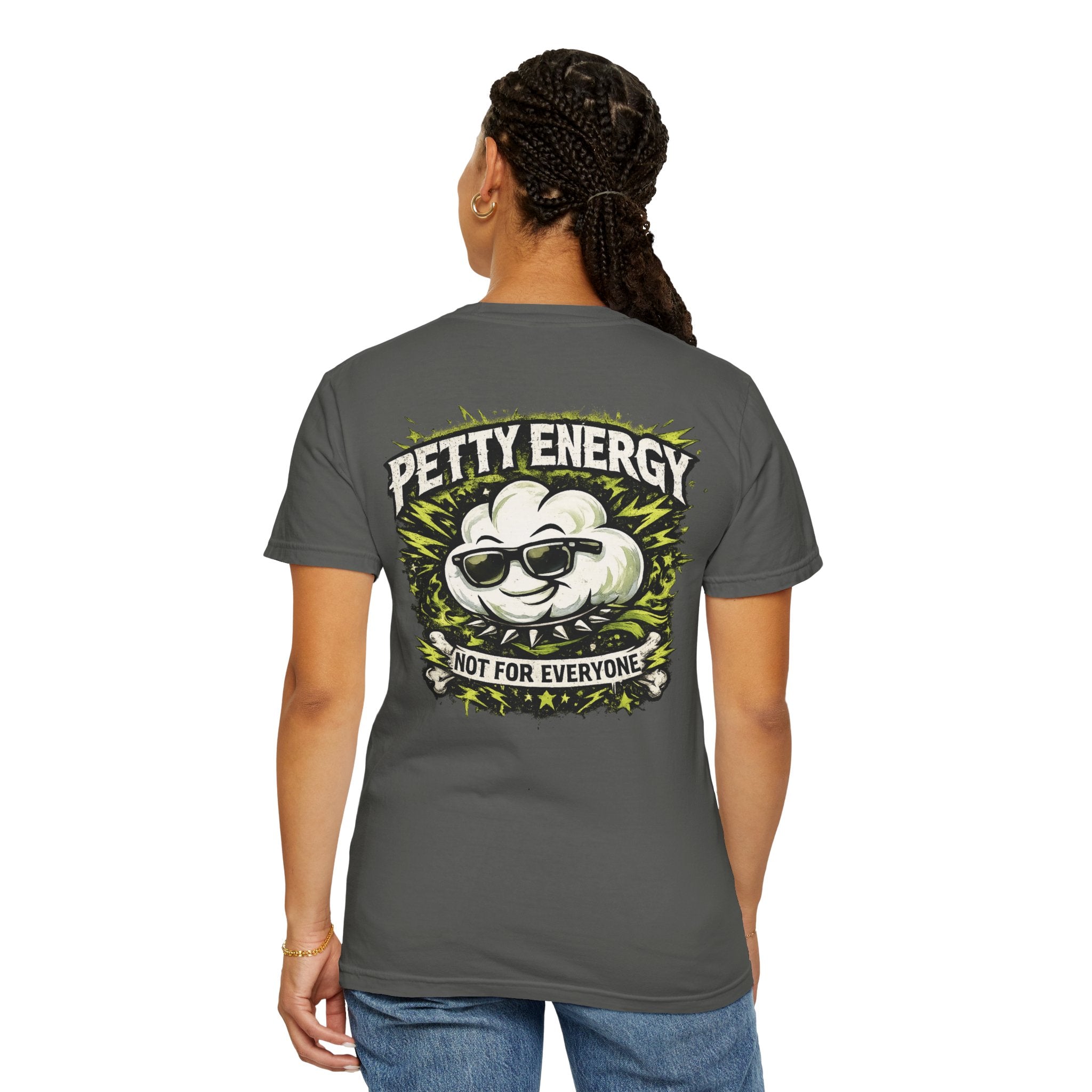 Petty Energy T-Shirt — 'Not For Everyone' Punk Rock Graphic Tee