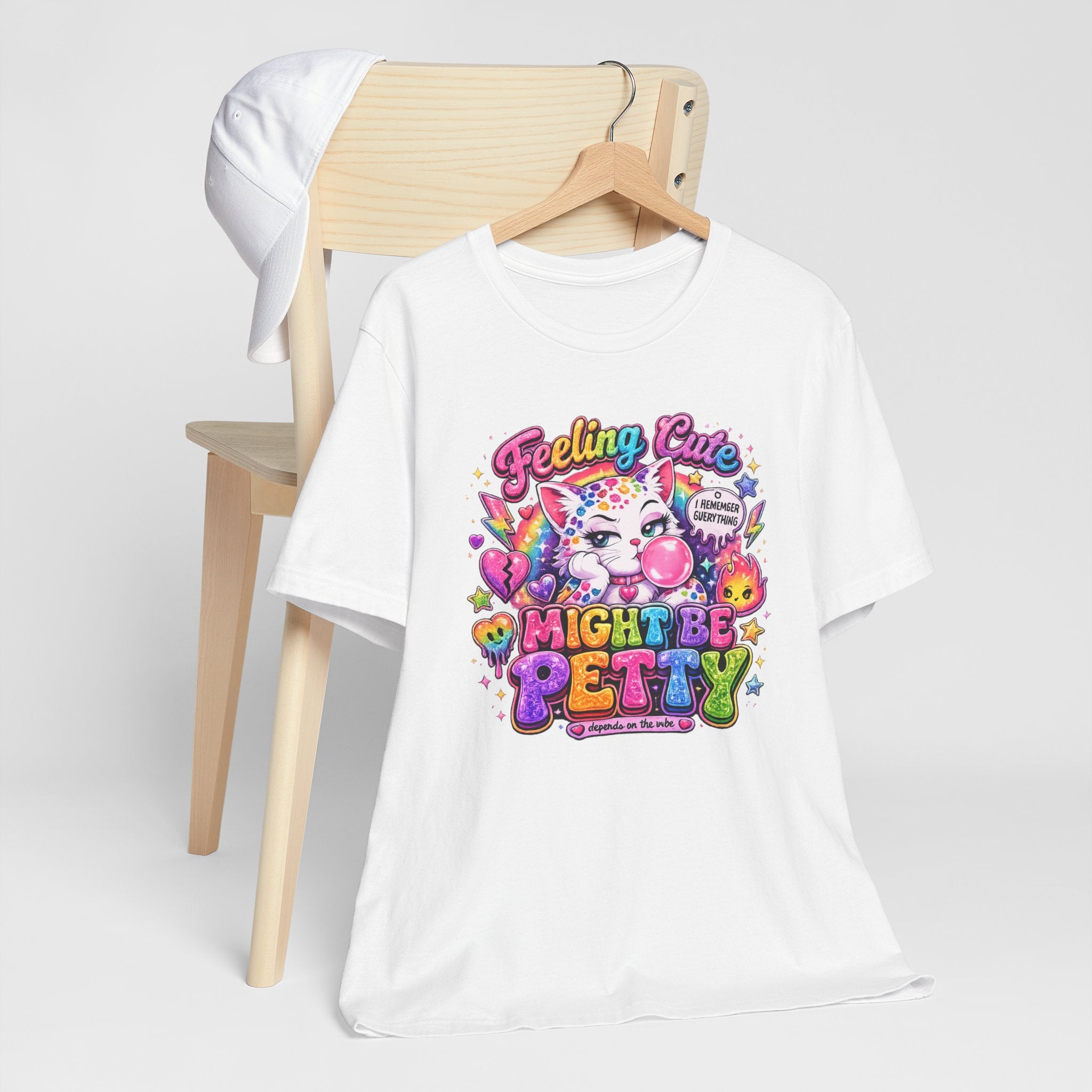 Feeling Cute Might Be Petty T-Shirt