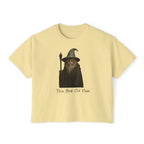 Thou Shall Not Pass Tee , Boxy Shirt