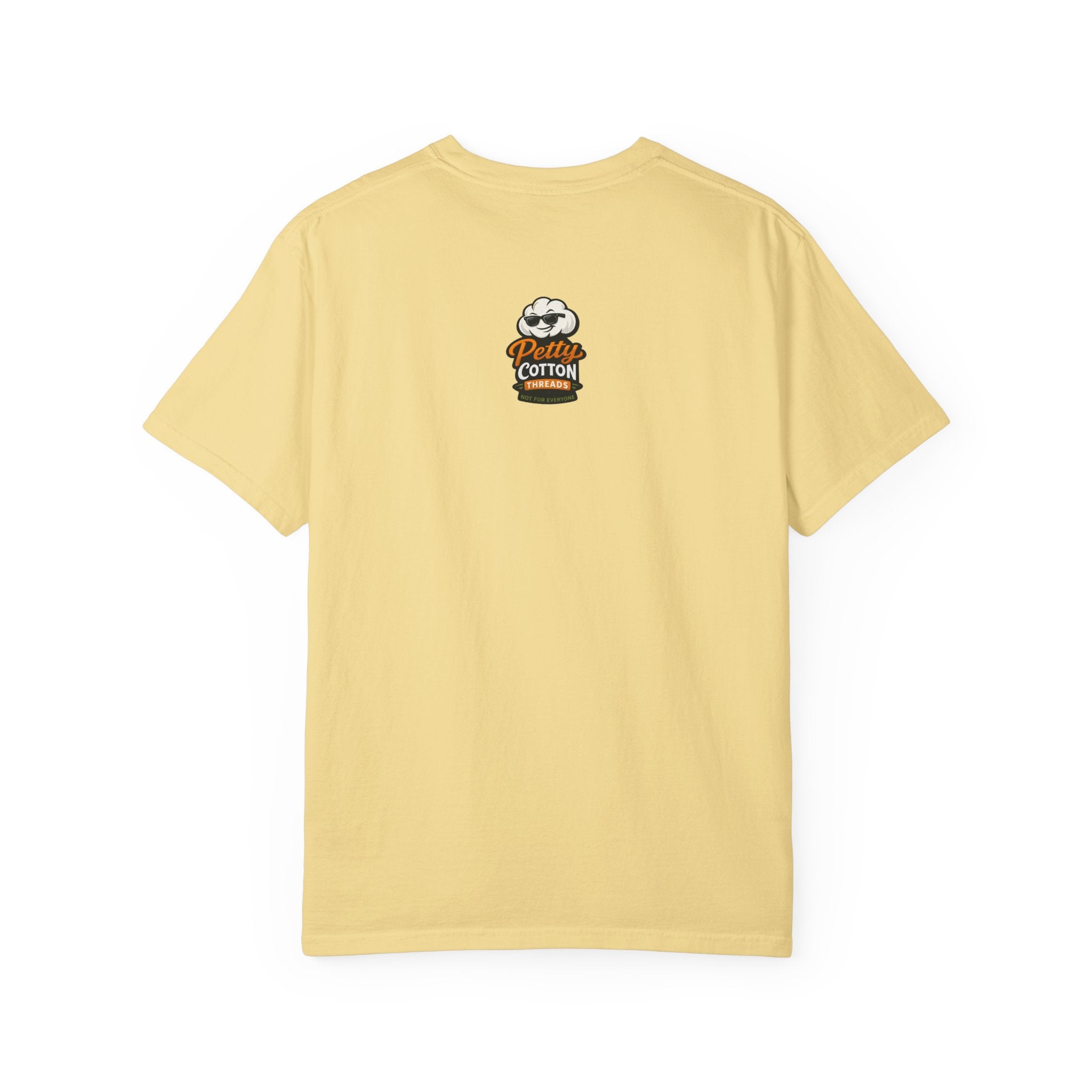 Ask Me Why I'm Petty T-Shirt — Funny Statement Tee with Cotton Logo (Back)