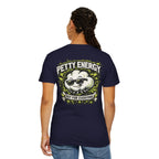 Petty Energy T-Shirt — 'Not For Everyone' Punk Rock Graphic Tee