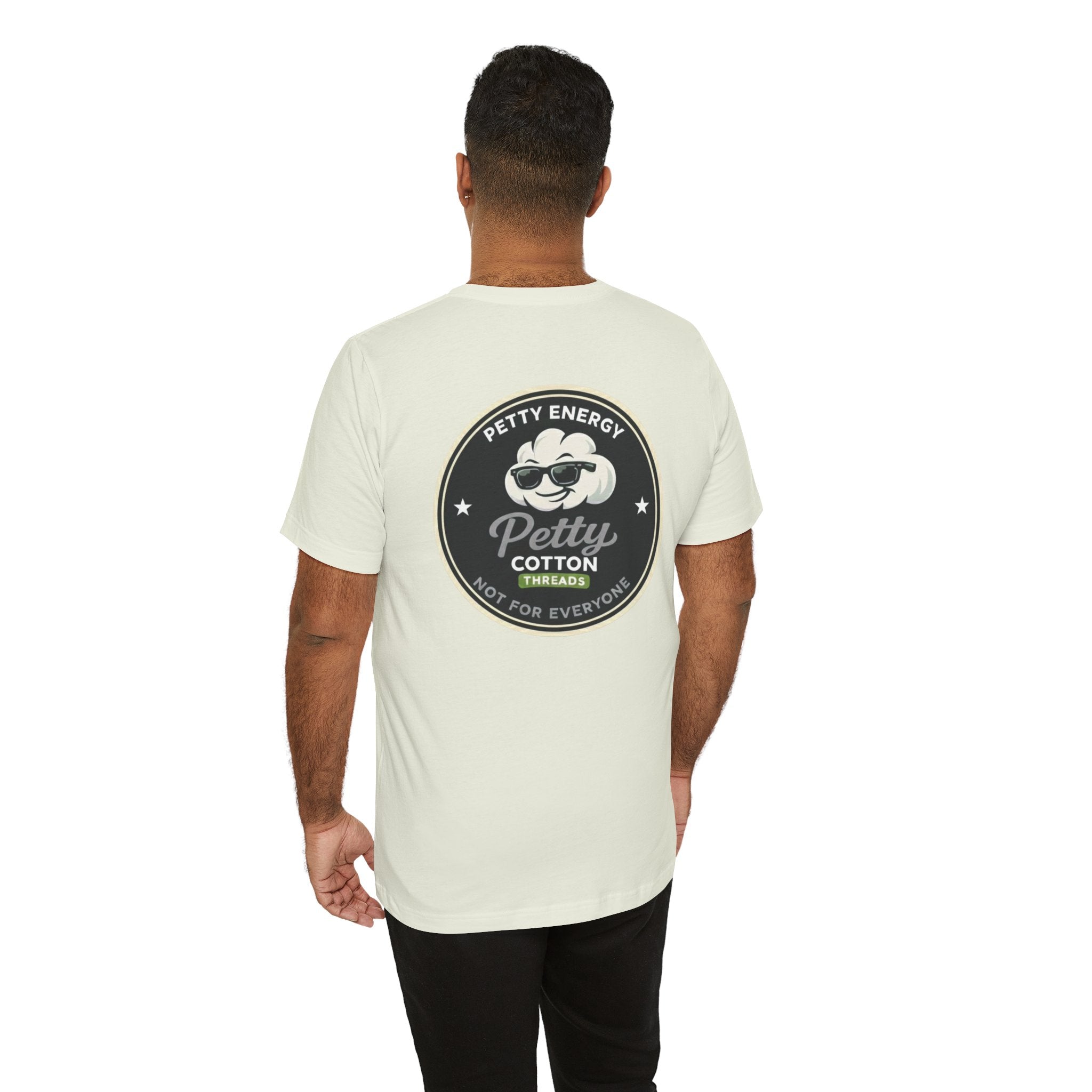 Petty Energy Graphic Tee — "Petty Cotton Threads" Retro Back Logo