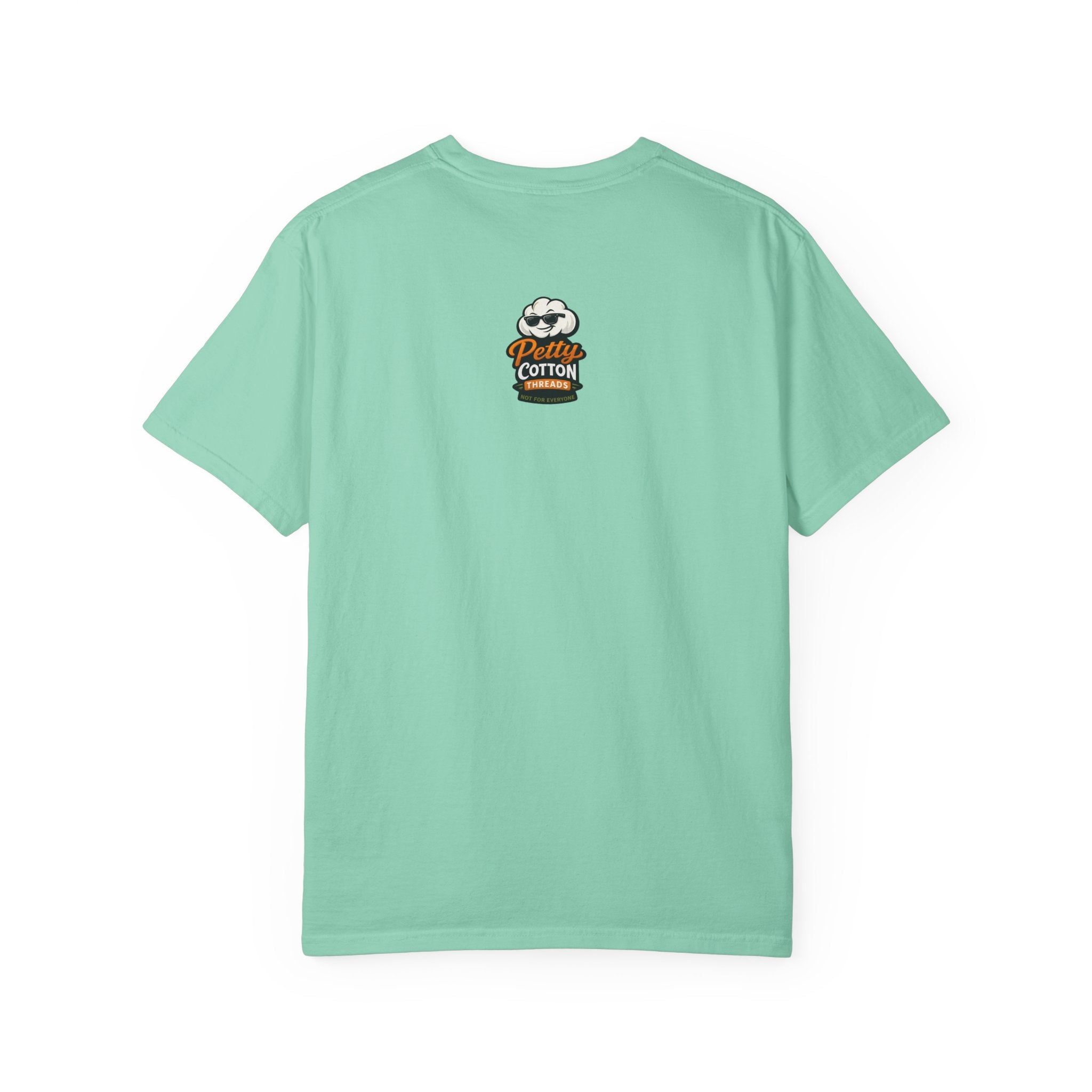 Ask Me Why I'm Petty T-Shirt — Funny Statement Tee with Cotton Logo (Back)