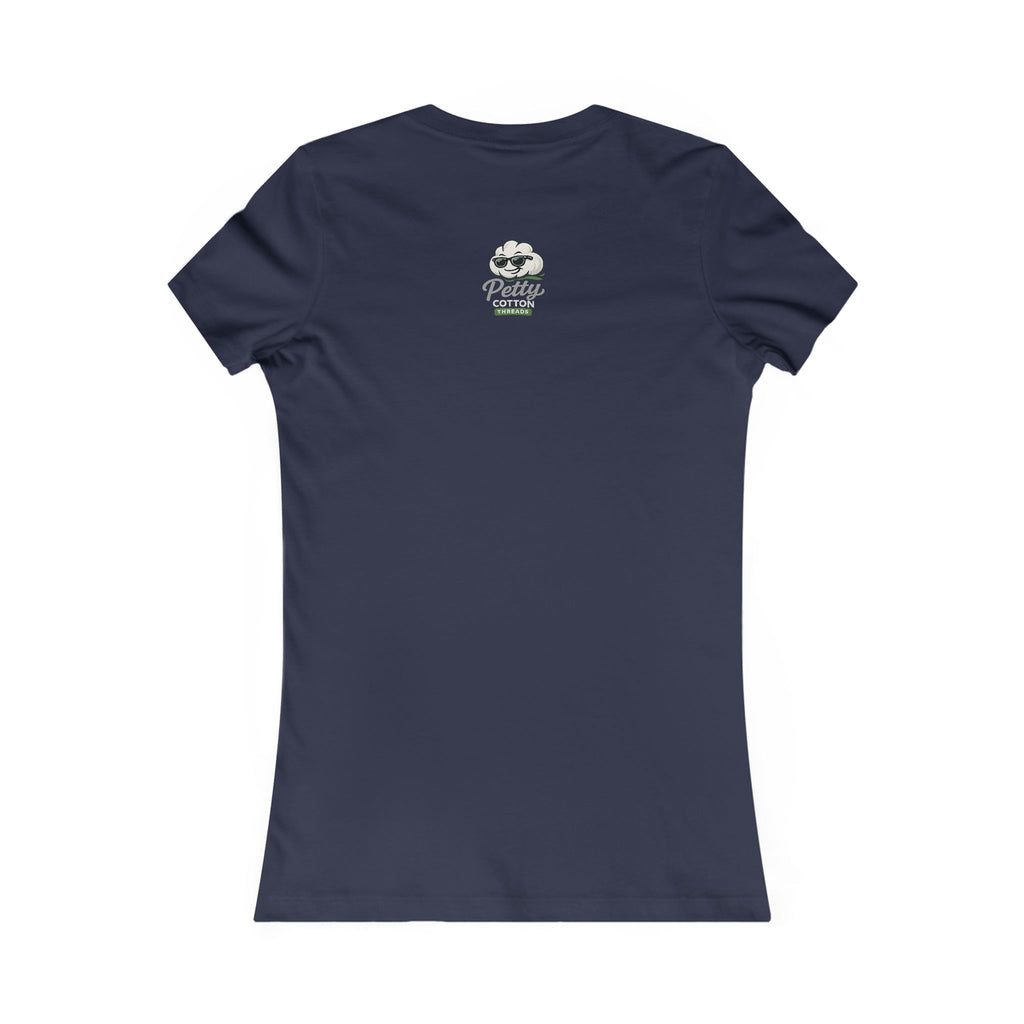 Women's '100% Petty' Tee — Funny Slogan T-Shirt for Confident, Sassy Women