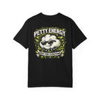 Petty Energy T-Shirt — 'Not For Everyone' Punk Rock Graphic Tee