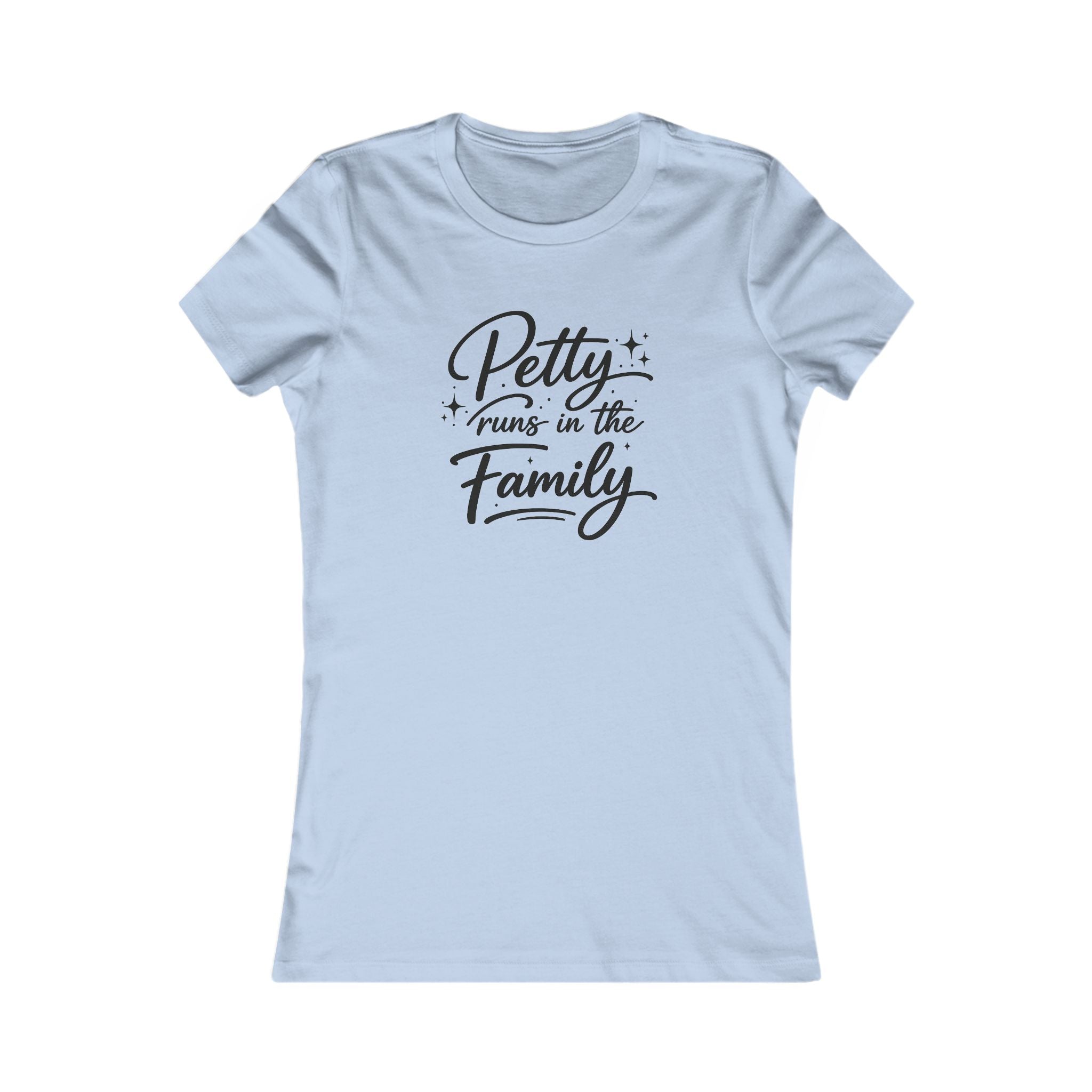 Petty Runs in the Family Tee — Women's Graphic T-Shirt