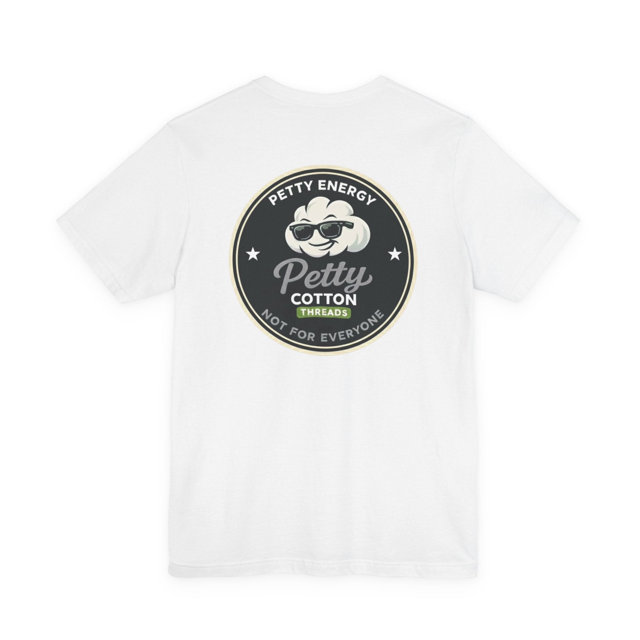 Petty Energy Graphic Tee — "Petty Cotton Threads" Retro Back Logo