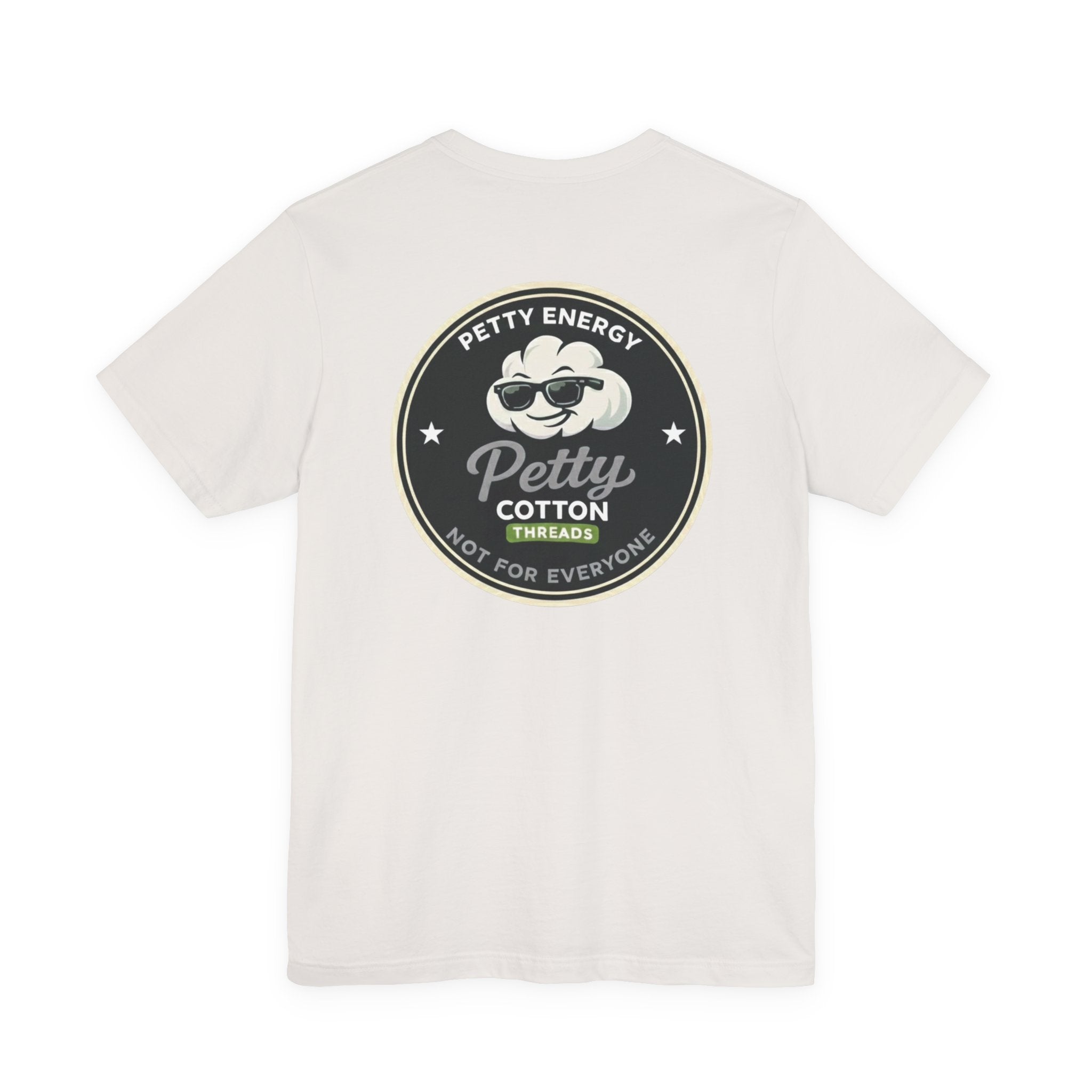 Petty Energy Graphic Tee — "Petty Cotton Threads" Retro Back Logo